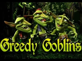 Greedy Goblins