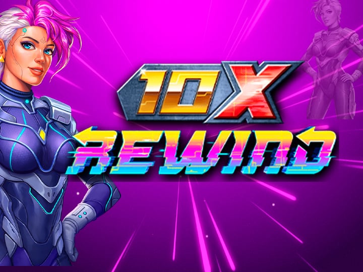 10x Rewind